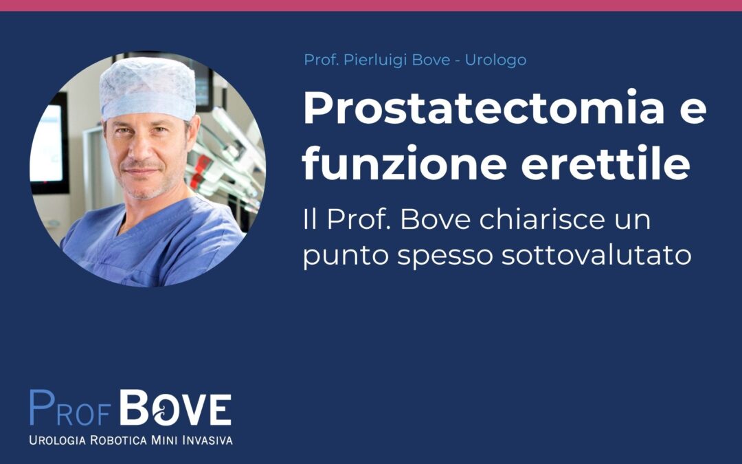 Pierluigi Bove Urologo Blog Post - Prostatectomia e funzione erettile
